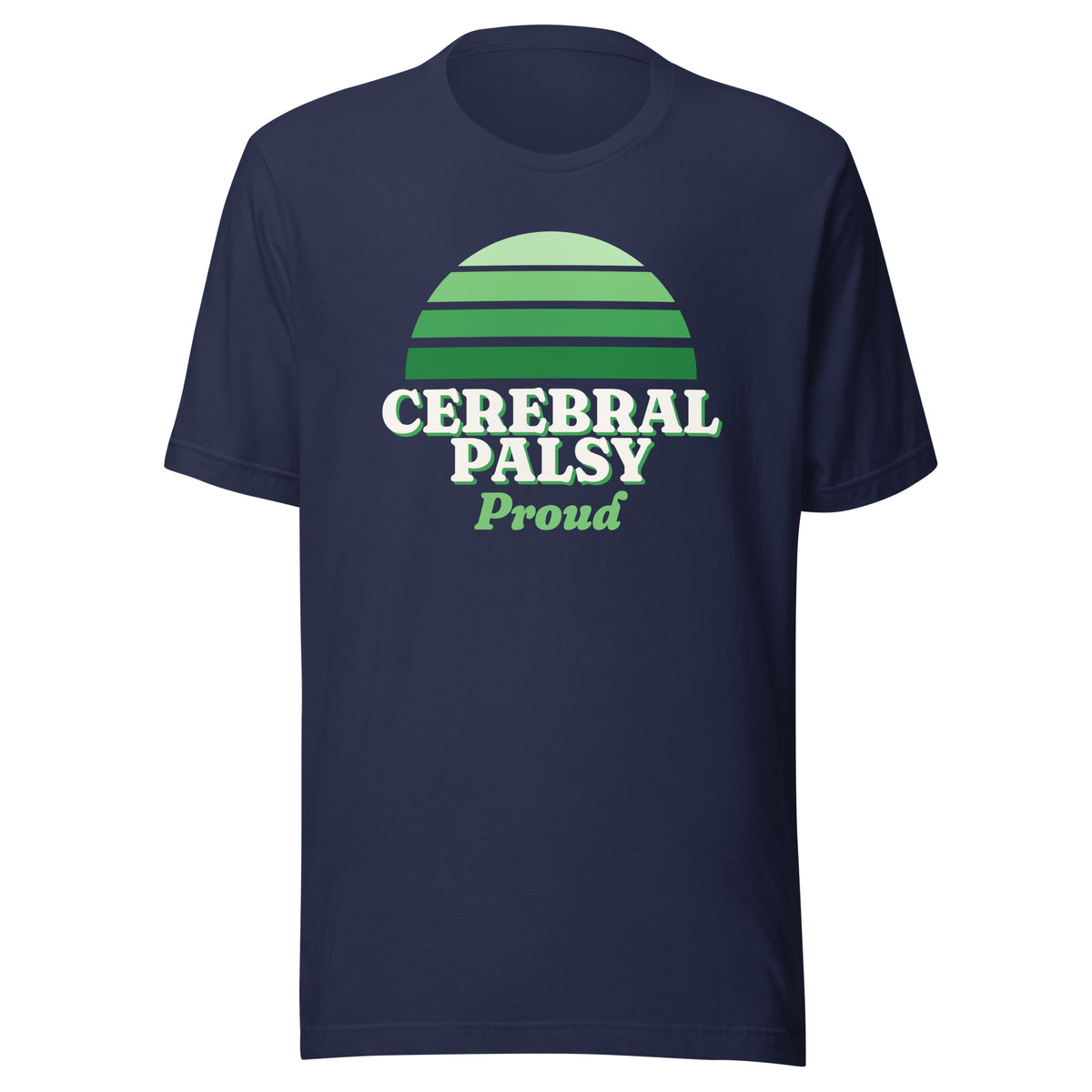 Cerebral Palsy Proud tee in Navy, front view.