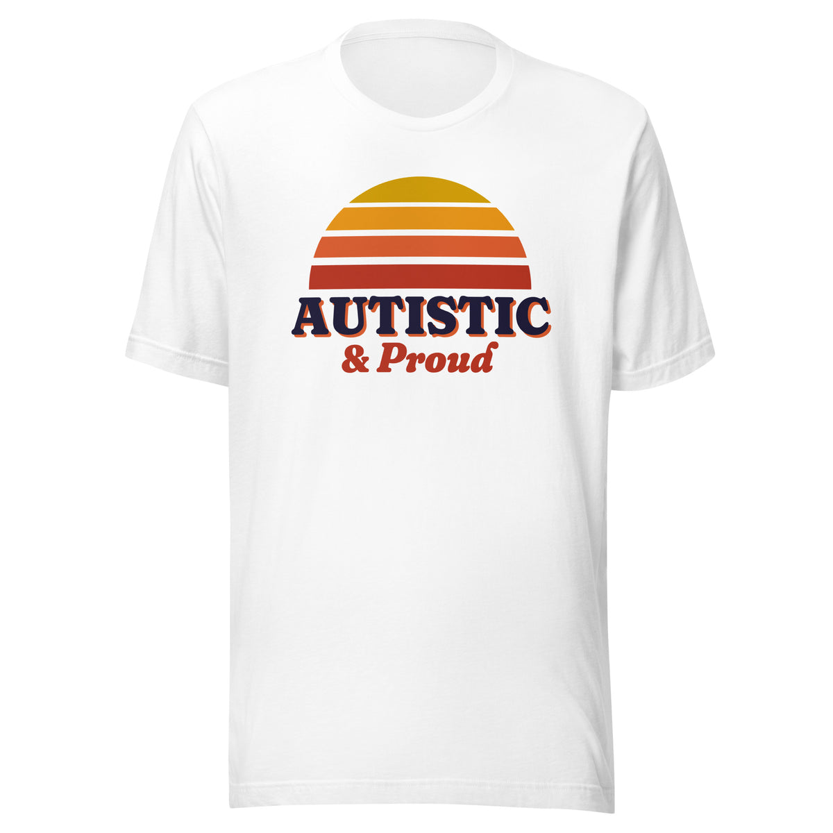 Autistic & Proud tee in White, front view.