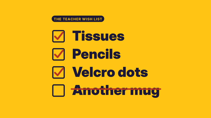 A yellow teacher wish list: tissues, pencils and Velcro dots checked off, and another mug crossed out.
