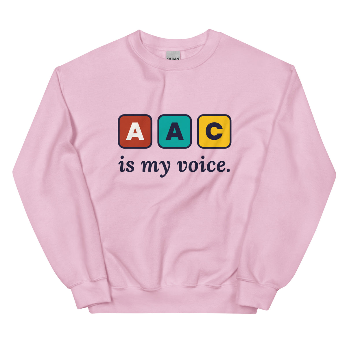 AAC Is My Voice Adult Sweatshirt in Light Pink, flat front view