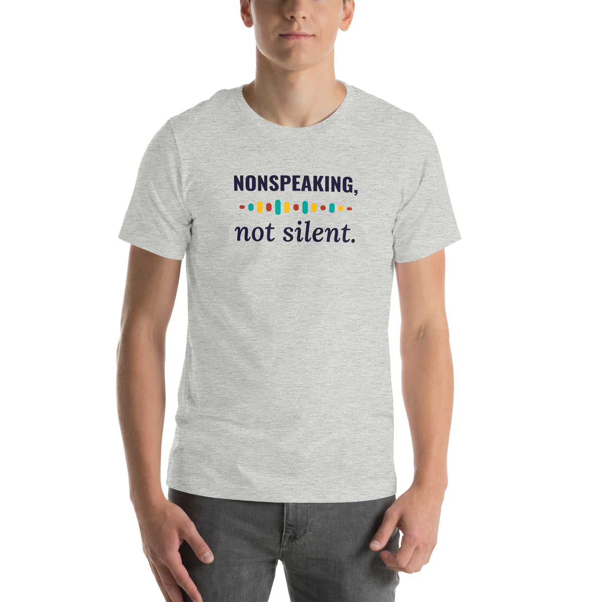 Nonspeaking, Not Silent Adult Tee in Athletic Heather, flat front view