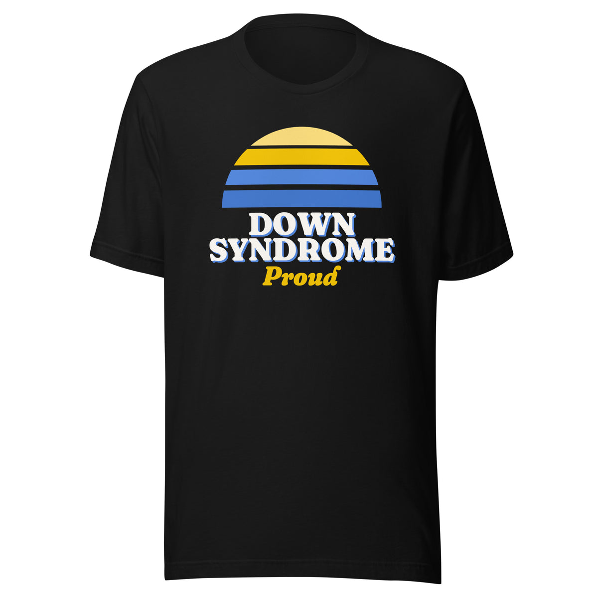 Down syndrome Proud tee in Black, front view.