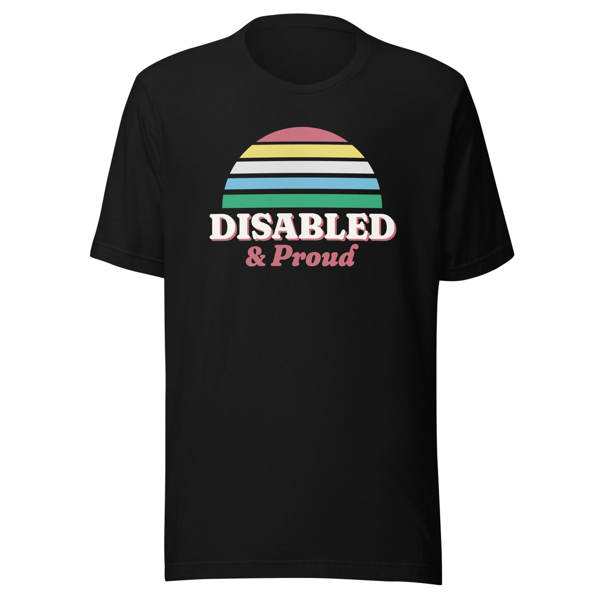 Disabled & Proud tee in Black, front view.