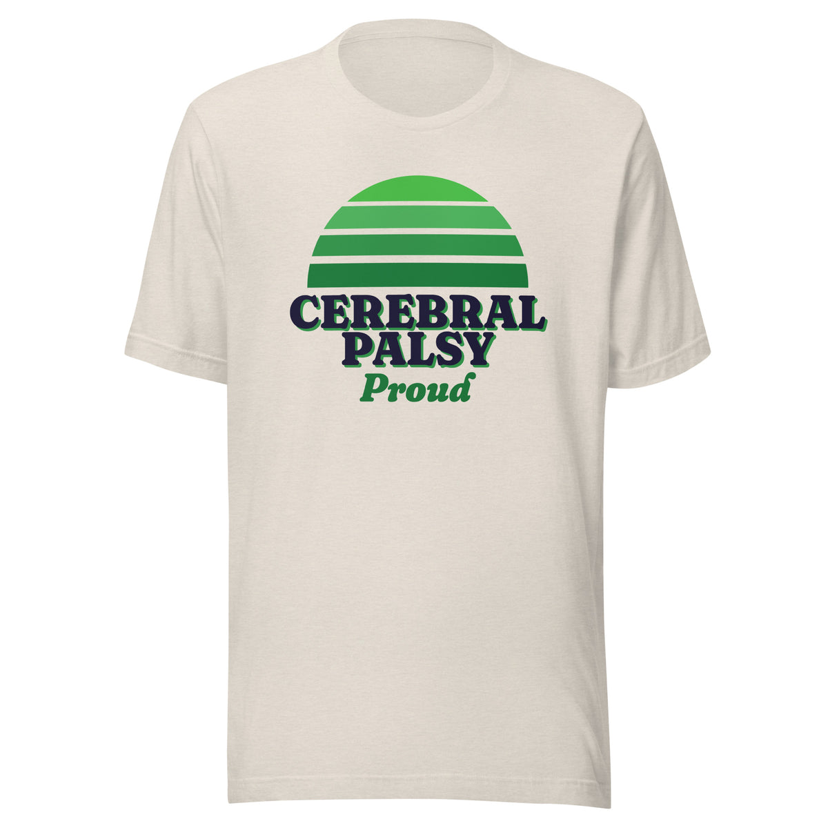 Cerebral Palsy Proud tee in Heather Dust, front view.