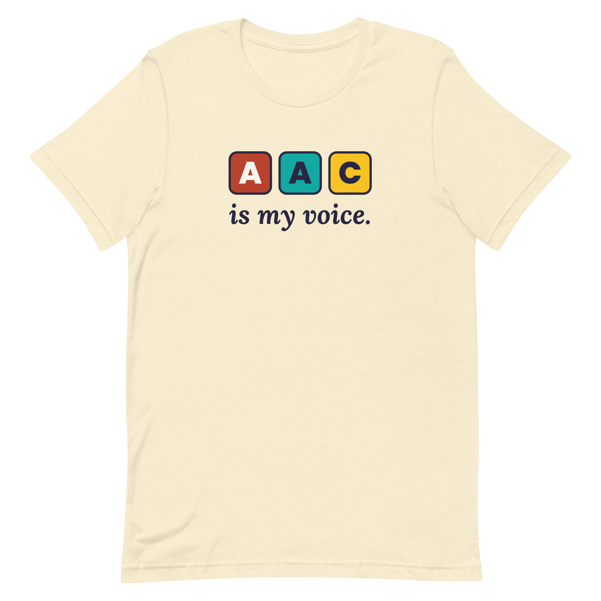 AAC Is My Voice Adult Tee in Natural, flat front view