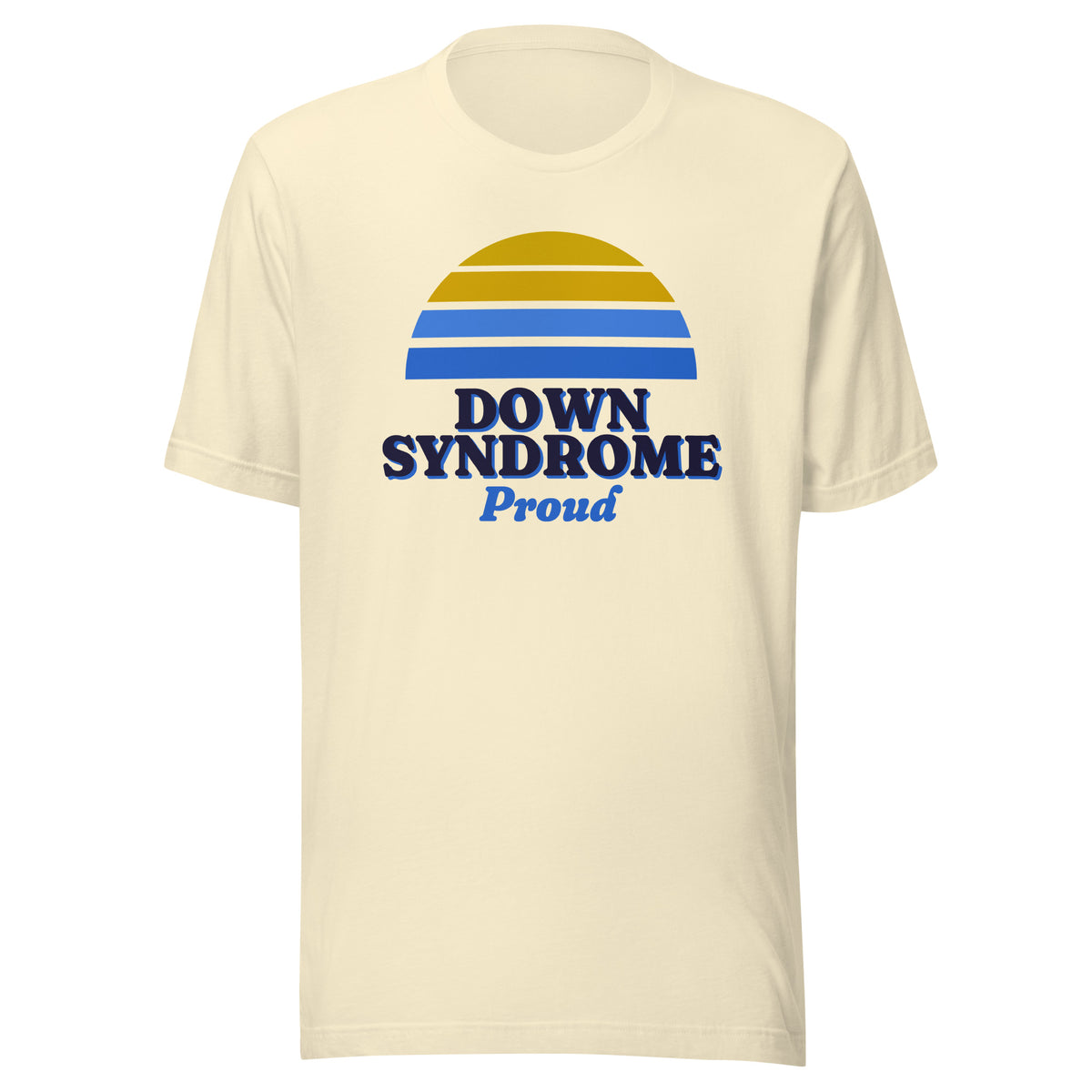 Down syndrome Proud tee in Natural, front view.