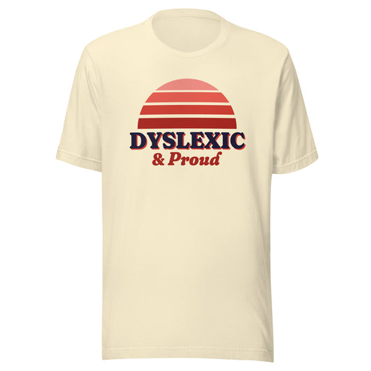 Dyslexic & Proud tee in Natural, front view.
