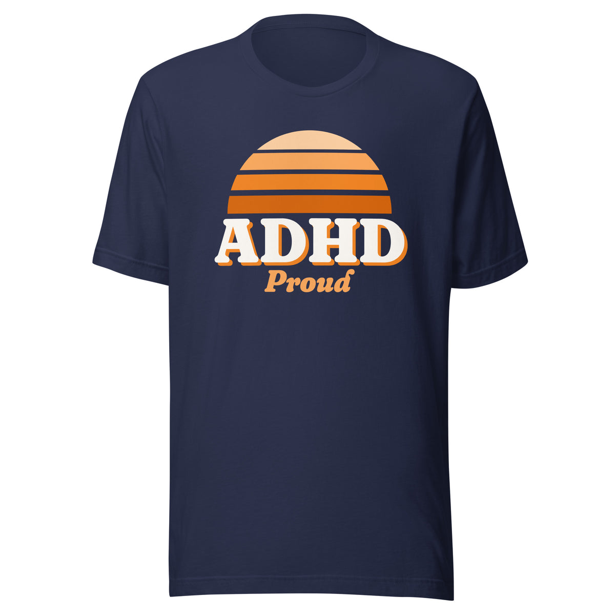 ADHD Proud tee in Navy, front view.