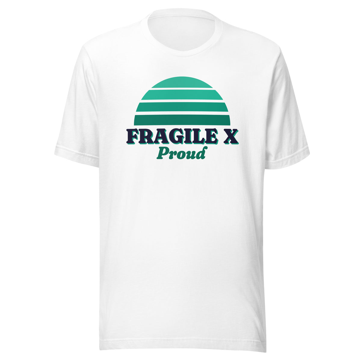Fragile X Proud tee in White, front view.