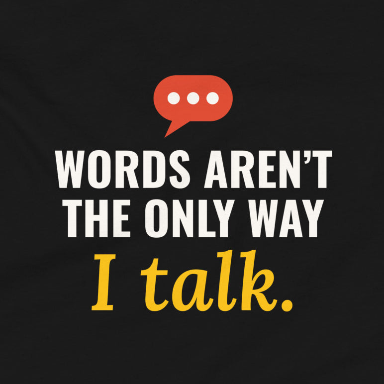 Close-up of the Words Aren’t the Only Way I Talk print on the black youth tee